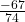 \frac{-67}{74}