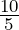 \frac{10}5