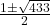 \frac{1\pm\sqrt{433}}2