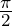 \frac{\pi}2