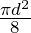 \frac{\pi d^2}8