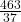 \frac{463}{37}