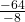 \frac {-64}{-8}