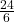 \frac{24}6