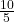 \frac{10}5