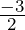 \frac{-3}2