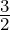 \frac32
